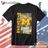 Michigan Wolverines Final Four 2026 T-Shirt