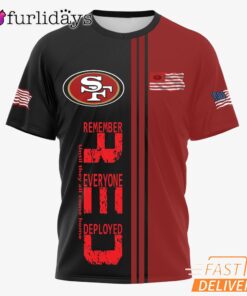 San Francisco 49ers Remember Everyone Deployed Limited T-Shirt