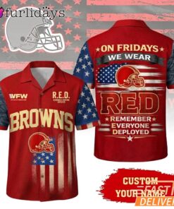 Cleveland Browns RED Remember Everyone Deployed On Fridays We Wear Red Custom Hawaiian Shirt