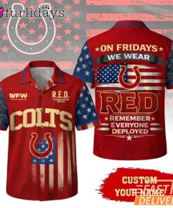 Indianapolis Colts RED Remember Everyone Deployed On Fridays We Wear Red Custom Hawaiian Shirt