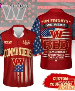 Washington Commanders RED Remember Everyone Deployed On Fridays We Wear Red Custom Hawaiian Shirt