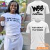 WBB vs Everybody Ask About It At Work Women’s Basketball T-Shirt