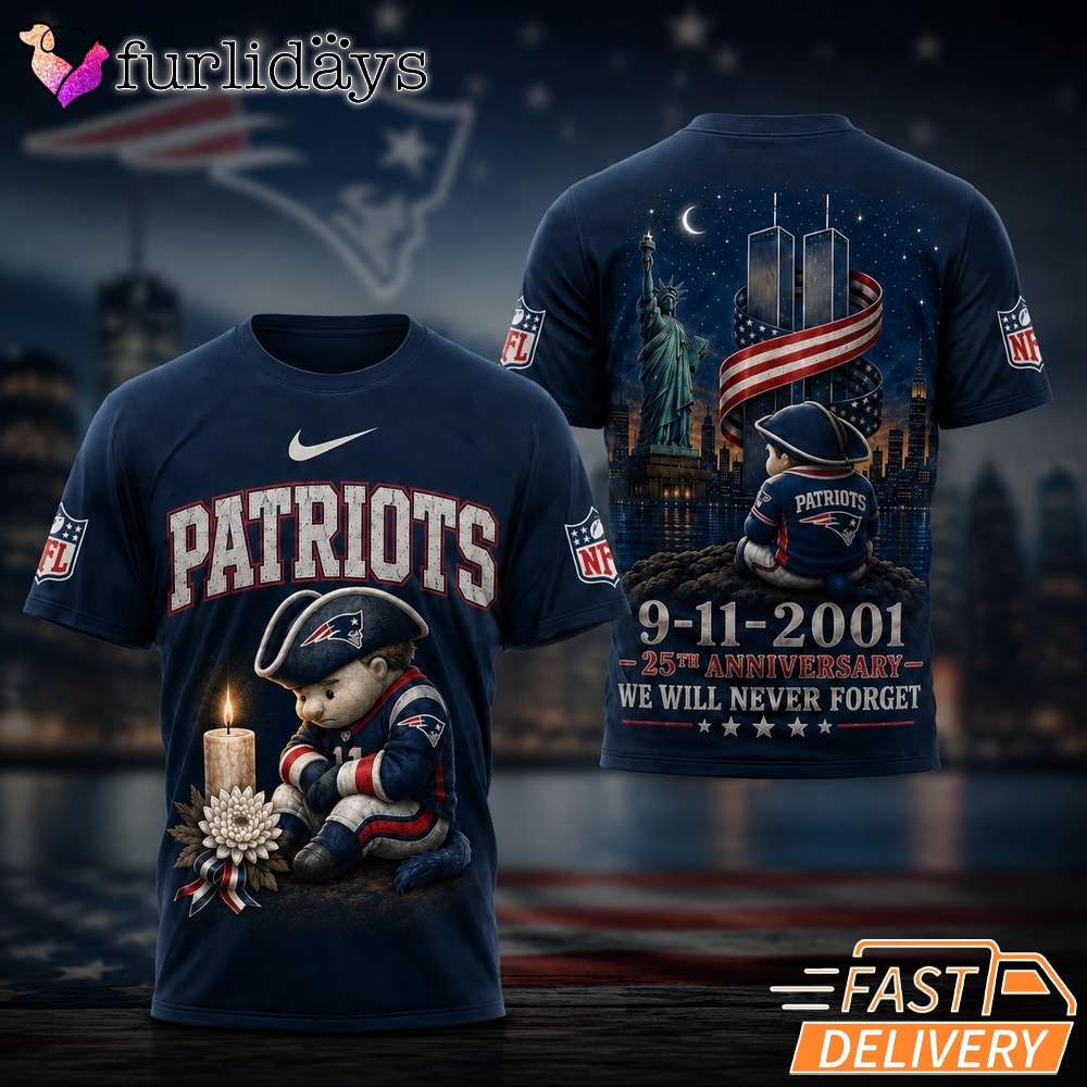 New England Patriots Never Forget 911 25th Anniversary Memorial T Shirt Thay Background Phu Hop Niche OI Tren San Pham Background Hoi MO Lam Noi Bat San Pham Trong Anh