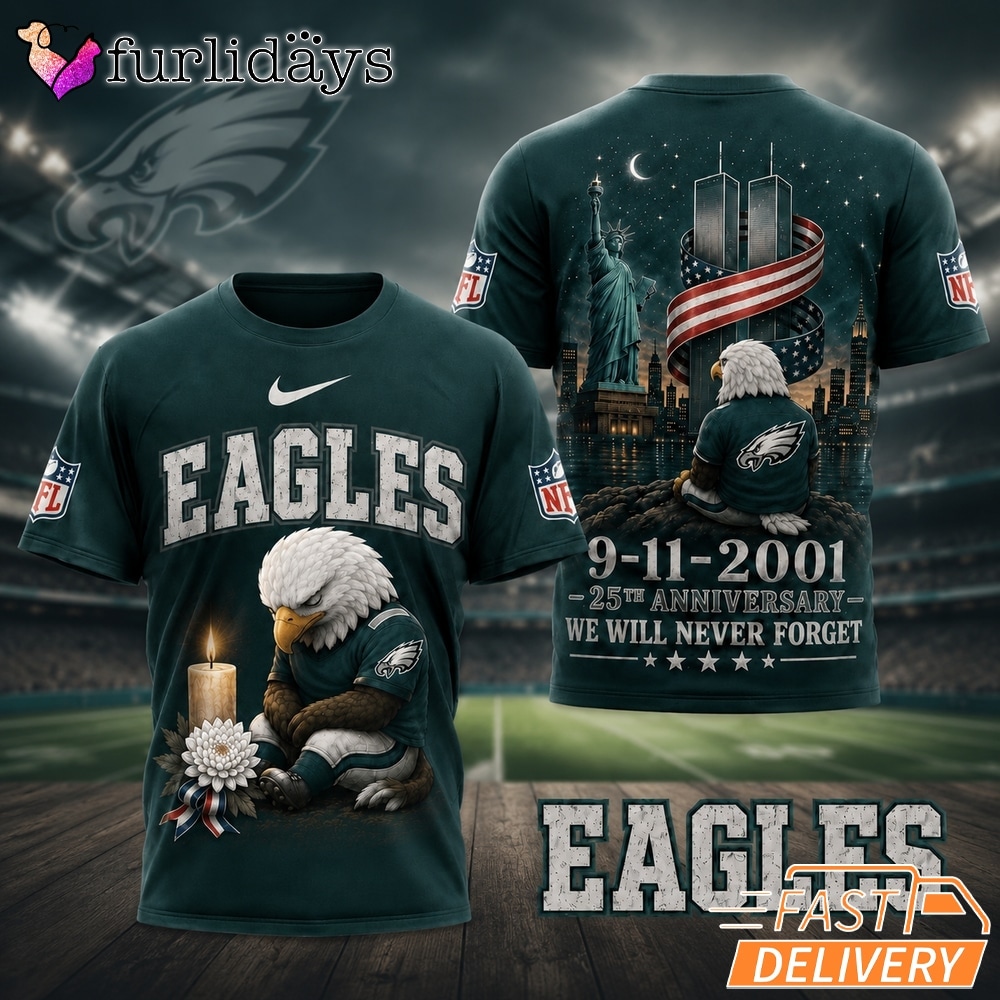 Philadelphia Eagles Never Forget 911 25th Anniversary Memorial T Shirt Thay Background Phu Hop Niche OI Tren San Pham Background Hoi MO Lam Noi Bat San Pham Trong Anh