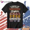 Washington Redskins T-Shirt, I Grew Up Watching Greatness Football Tee